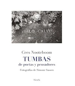 Tumbas de poetas y pensadores - Cees Nooteboom