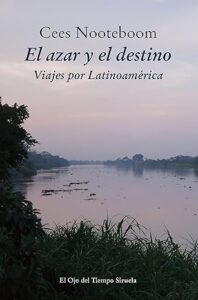 El azar y el destino - Cees Nooteboom
